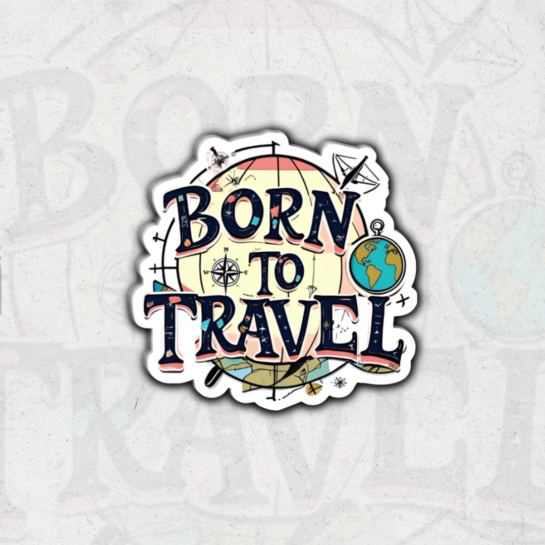 Born to travel (SK Exclusive)- glossy vinyl sticker