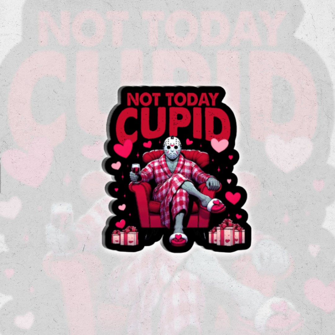Jason voorhees not today cupid - glossy vinyl sticker