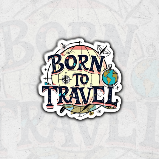 Born to travel (SK Exclusive)- glossy vinyl sticker